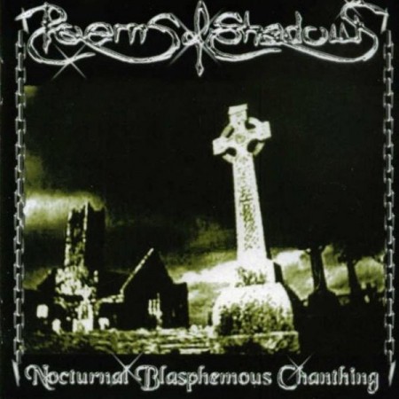 Poems of Shadows - Nocturnal Blasphemous Chanting (2004)